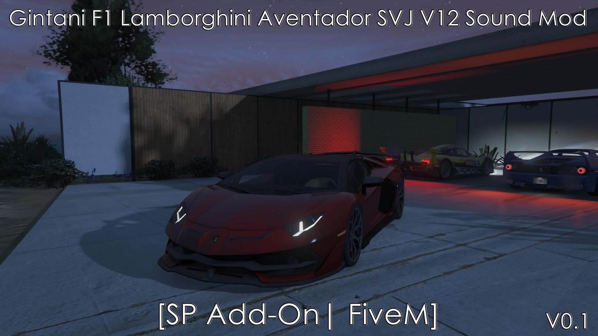 【GTA5载具】兰博基尼 Aventador SVJ F1 声音模组:V12引擎的终极体验