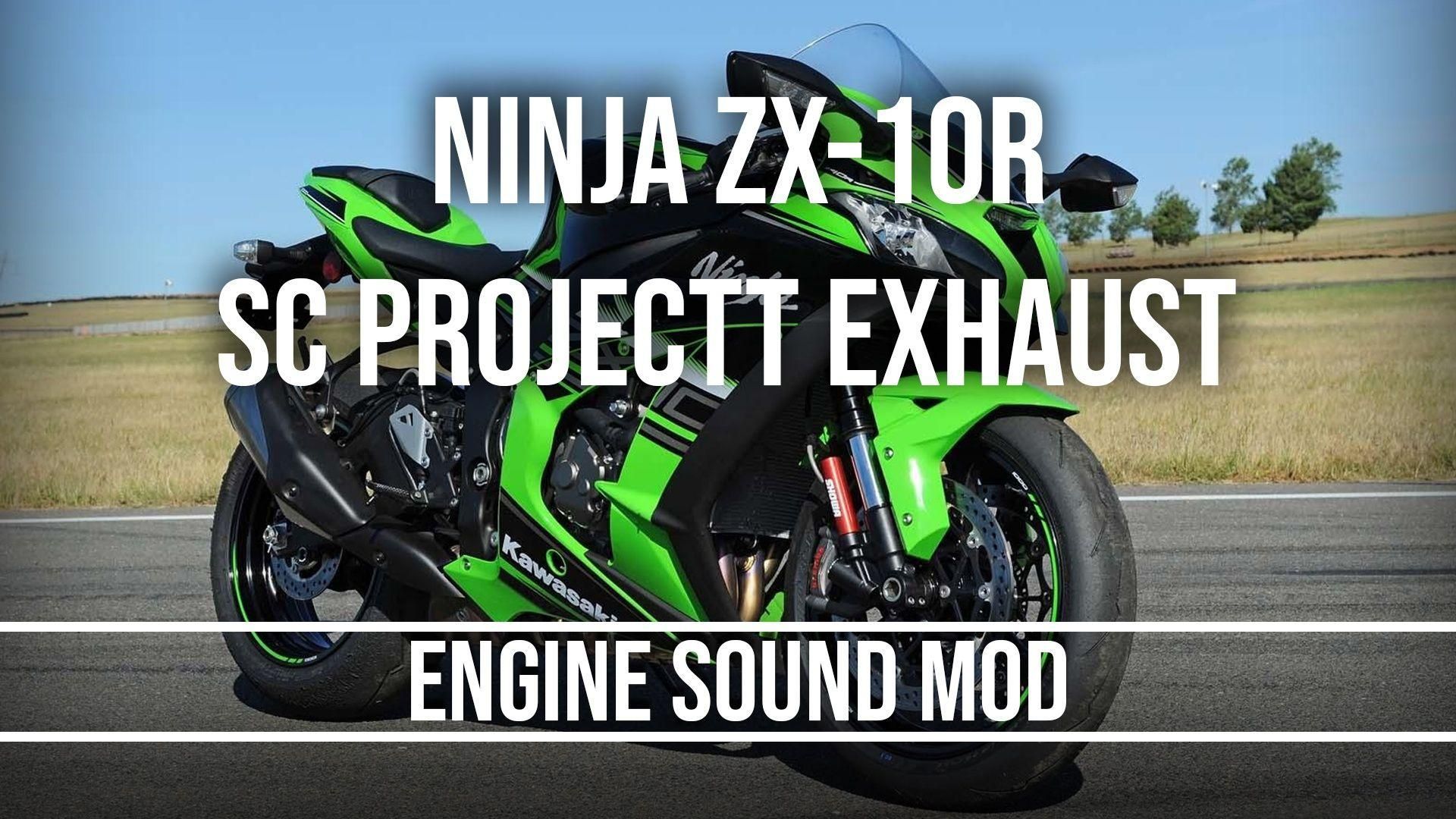 【GTA5载具】Kawasaki Ninja ZX-10R SC Project Exhaust Engine Sound Mod:极致音效,让摩托车嘶吼起来